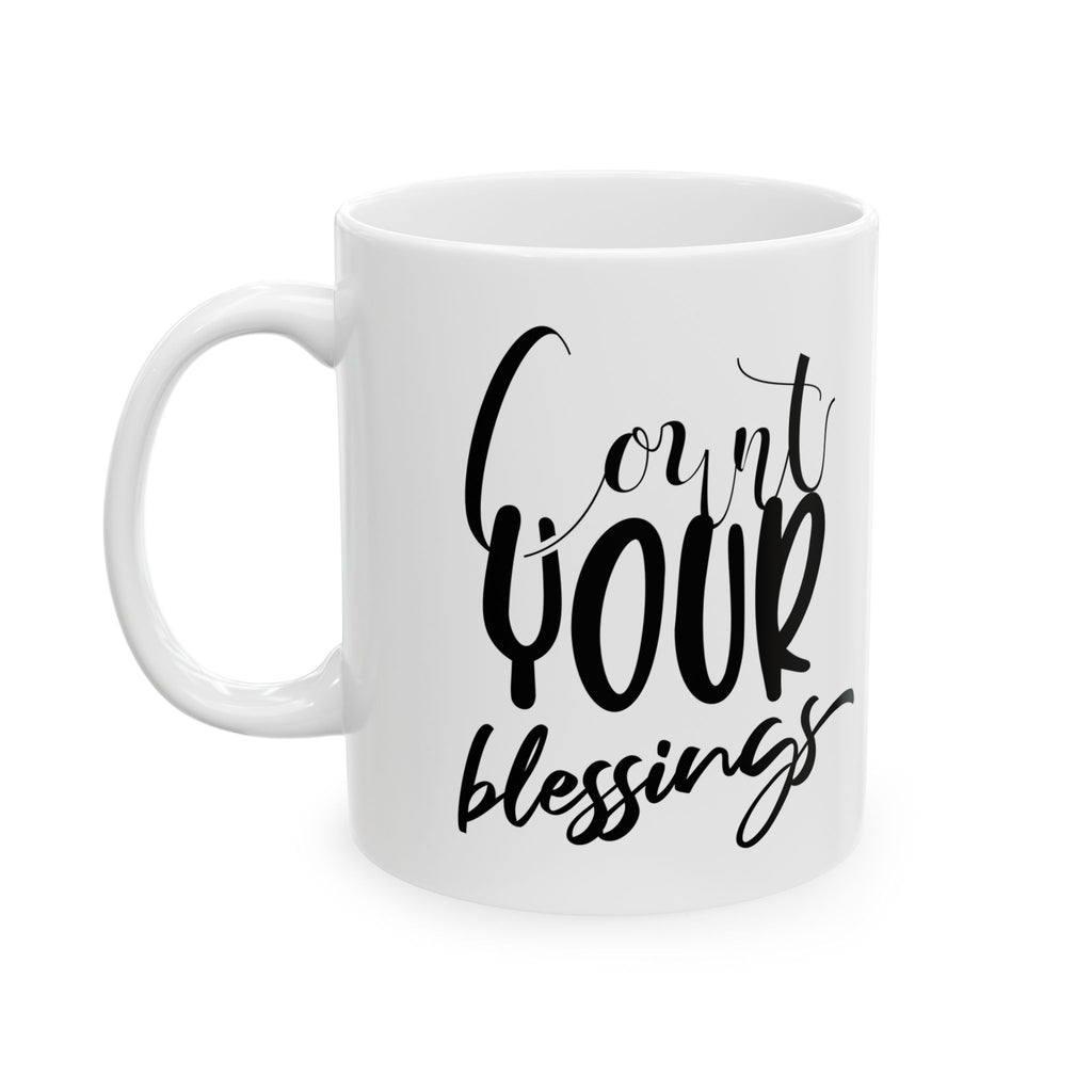 Count Your Blessings Ceramic Mug 11oz