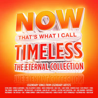 NOW That’S What I Call Timeless – the Eternal Collection