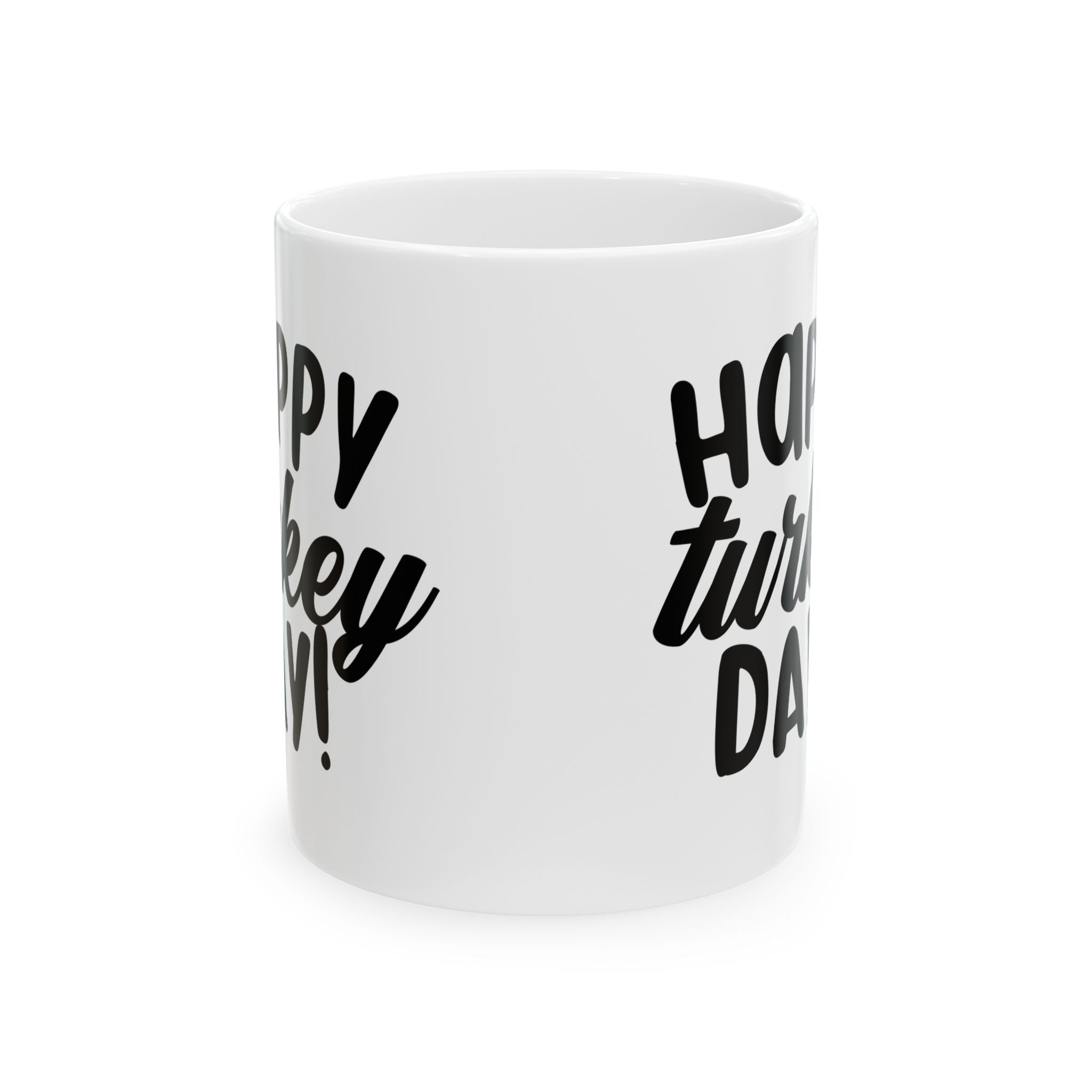 Happy Turkey Day Ceramic Mug 11oz