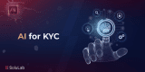 How AI in KYC (Know Your Customer) Simplifies Verification?