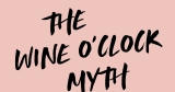 New book! The Wine O’Clock Myth.