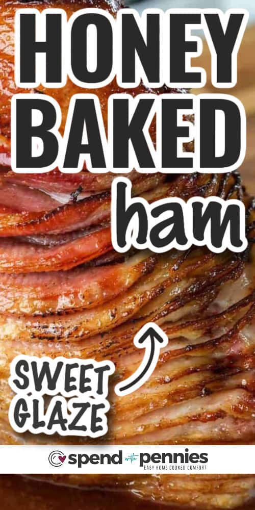 Copycat Honey Baked Ham with sweet glaze and a title