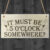 It Must Be 5 OClock Somewhere Novelty Wooden Hanging Plaque Funny Wine Sign Gift