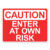 Caution Enter At Own Risk Metal Sign Security Plaque Garage Room Poster Man Cave