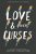 Love & Other Curses, Paperback by Ford, Michael Thomas, Brand New, Free P&P i…