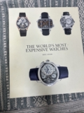 The World’s Most Expensive Watches by Ariel Adams, 2014 hardcover in slipcase