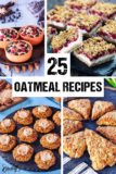 25 Oatmeal Recipes – Home Cooking Adventure