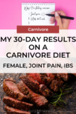 My 30 Day Results on Carnivore Diet: Female, Joint Pain, IBS