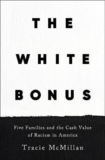 THE WHITE BONUS | Kirkus Reviews