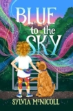 BLUE TO THE SKY | Kirkus Reviews