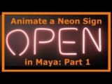 How to Animate a Neon Sign in Maya