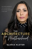 The Architecture of Motherhood – EntreArchitect // Small Firm Entrepreneur Architects –