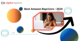 Best Amazon Repricing Tools – Alpha Repricer Blog