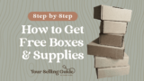 Step-By-Step: Get UPS Free Boxes & Shipping Boxes For Businesses & Amazon Sellers