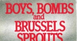 Aircrew Book Review: Boys, Bombs and Brussels Sprouts