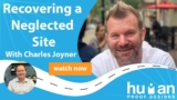 Recovering A Neglected Site With Charles Joyner » Human Proof Designs