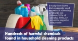Hundreds of Harmful Chemicals Found in Household Cleaning Products