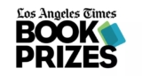 The LA Times Book Prize Winners for 2024