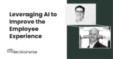 Leveraging AI to Improve the Employee Experience