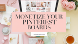 How To Monetize Your Pinterest Boards With Affiliate Links