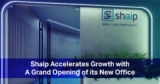 Shaip Accelerates Growth with a Grand Opening of Its New Office in Ahmedabad – Gujarat, India