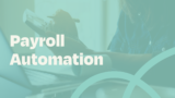 A Guide to Payroll Automation