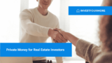 Private Money for Real Estate Investors