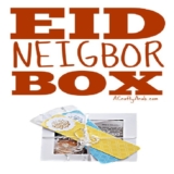 Eid Neighbor Gift Box {Resource}
