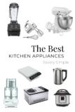 The Best Small Kitchen Appliances For Home Cooks