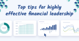 Top tips for highly effective financial leadership – Xavier Consultants