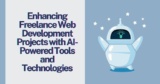 How AI Tools Help Freelancers In Web Development?