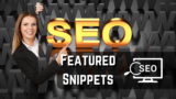 Writing Articles For SEO Featured Snippets!