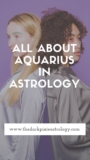 All About Aquarius in Astrology