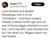 Man ends friendship with four of his ‘homeboys’ because they didn’t check on him when he had surgery