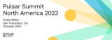 Pulsar Summit North America 2023: The Event for Streaming Professionals