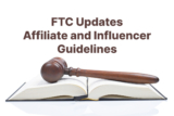 FTC Updates Disclosure Guidelines for Affiliates and Influencers
