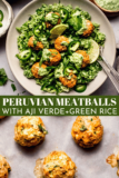 Peruvian Chicken Meatballs with Creamy Aji Verde